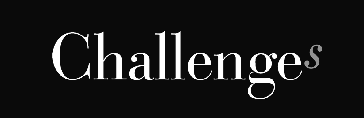 Challenges